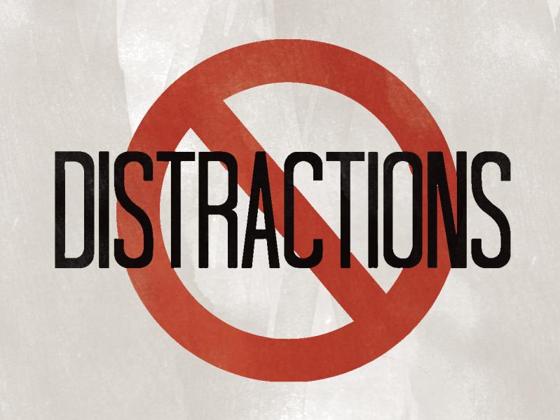 Distractions