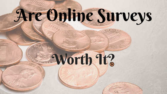 Are Online Surveys Worth It? – I Think They’re a Waste of Time